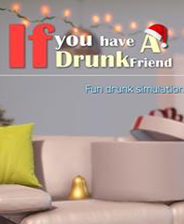 《你有一个喝醉的朋友》简体中文免安装版